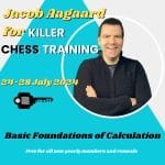 1: Basic Calculation Skills Camp​ with GM Jacob Aagaard