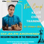 A new camp! Decision-Making in the Middlegame with GM Julen Arizmendi