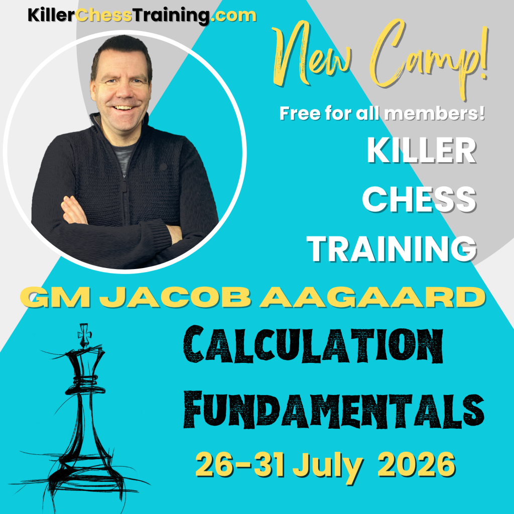 New online summer camp with GM Jacob Aagard 2 Jacob Aagaard Summer Camp 2026 Calculation Fundamentals